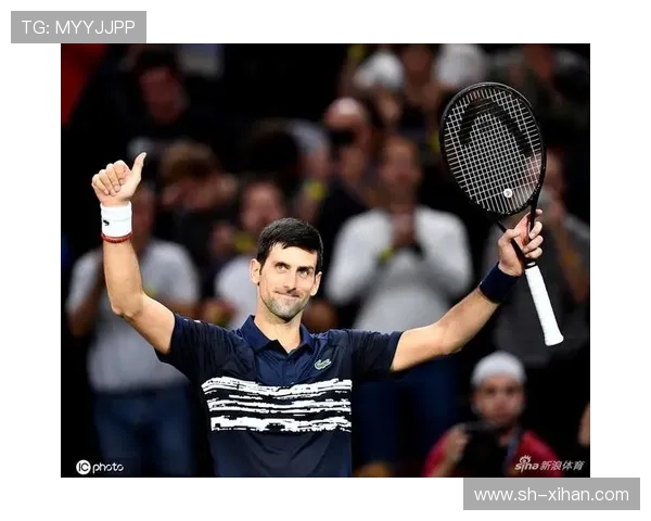 德约科维奇再度称王巴黎大师赛力压群雄展现无可撼动的世界第一风采 德约科维奇再度称王巴黎大师赛力压群雄展现无可撼动的世界第一风采